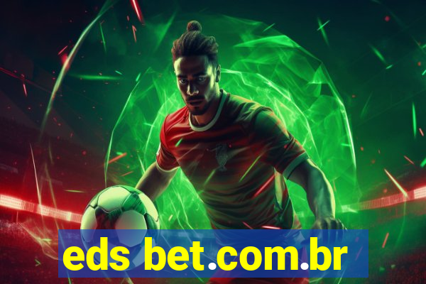 eds bet.com.br